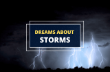 Dreaming of Storms, Lighting & Thunder – What Does It Mean?