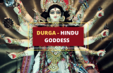 The Deep Symbolism and Powers of Goddess Durga (Hinduism)