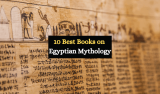 10 Best Books About Egyptian Mythology