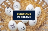 Emotions in Dreams – What Do They Symbolize?