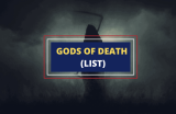 Gods of Death – A List