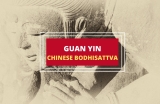 Guan Yin –Buddhist Bodhisattva of Compassion