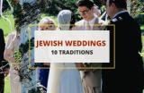 10 Jewish Wedding Traditions (A List)