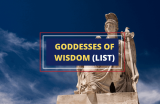 Goddesses of Wisdom – A List