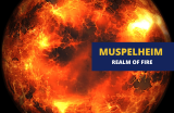 Muspelheim – the Realm of Fire That Created and Will End the World