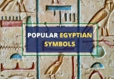 15 Egyptian Symbols – And What They Signified (With Images)