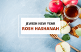 Rosh Hashanah (Jewish New Year) – Symbolism and Customs