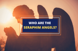 Seraphim Angels –  Meaning and Importance