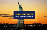 Statue of Liberty Facts That You Likely Don’t Know