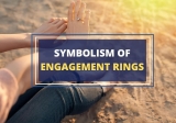 Symbolism of the Engagement Ring – How Is It Different to Wedding Rings?