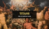 The Titans: Primordial Powers of Greek Mythology