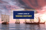 Vikings History – Who Were They and Why Are They Important?