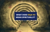 What Does Deja Vu Mean Spiritually?