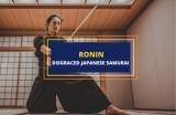 Ronin – The Disgraced Japanese Samurai