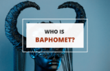 Who Is Baphomet and What Does He Represent?