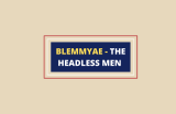 Blemmyae – The Mysterious Headless Men
