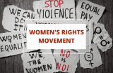 Women Rights Movement – A Brief History 